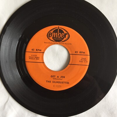 The Silhouettes   Get A Job / I Am Lonely 7'', 45 RPM