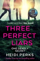 Three Perfect Liars | Heidi Perks | Englisch | Taschenbuch | 2020 | DK
