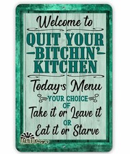 Funny Sign Quit Your Bitchin' Kitchen metal tin wall art decor gift home teal