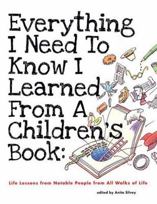 Everything I Need to Know I Learned from a Childr- hardcover, 9781596433953, new