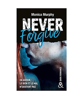 Never Forgive T2: Après Never Forget, la Dark Romance continue dans l'interdit,