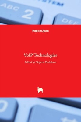 Kashihara - VoIP Technologies - New hardback or cased book - X555z