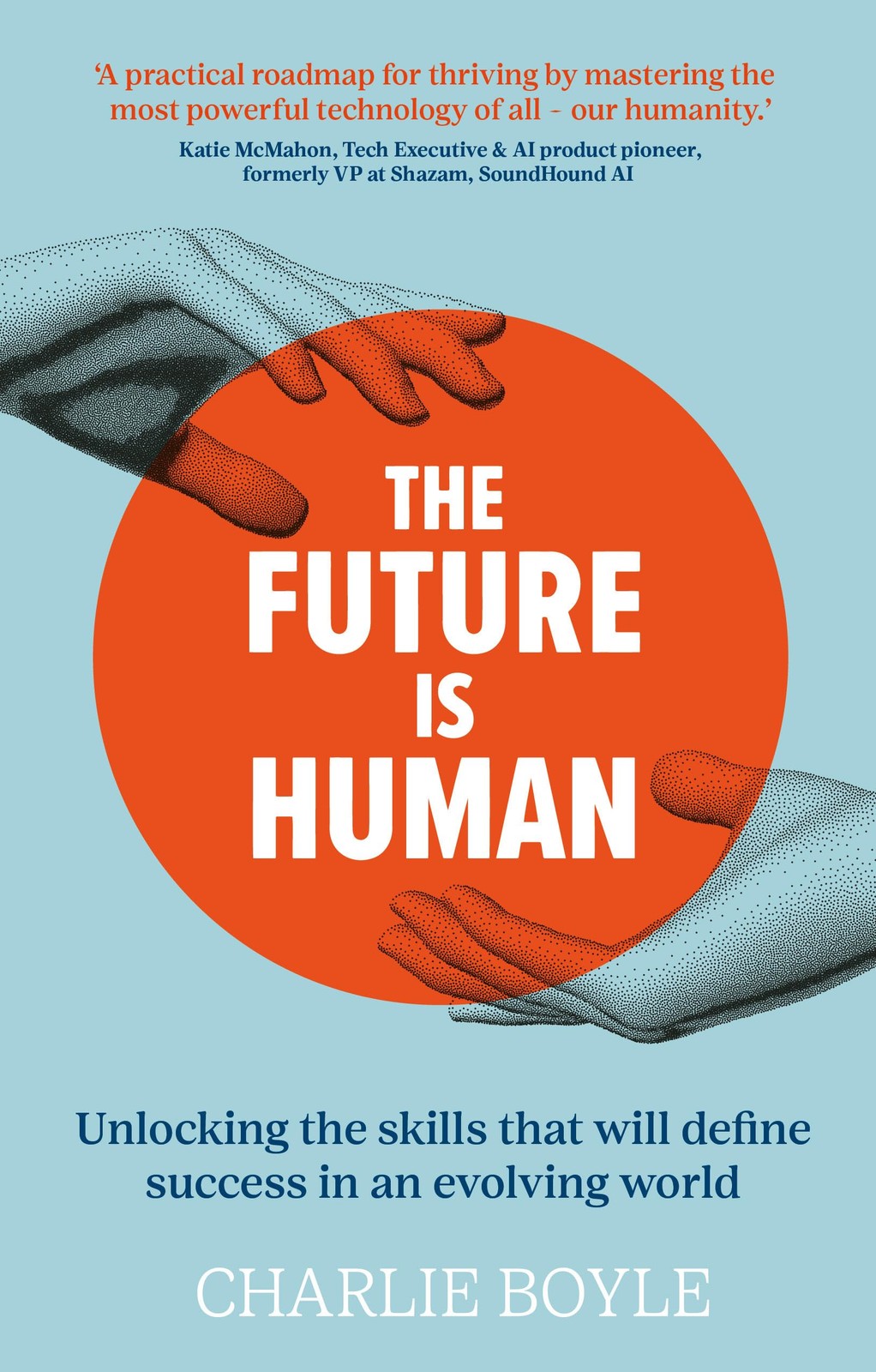 The Future is Human by Charlie Boyle PAPERBACK - Image 7