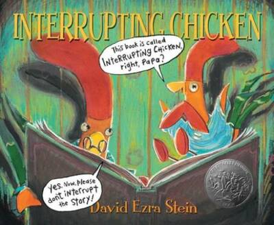 Interrupting Chicken - Hardcover By Stein, David Ezra - GOOD