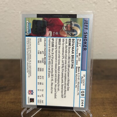 2004 Bowman Chrome Football #244 Jeff Smoker Rookie RC Auto HS | eBay
