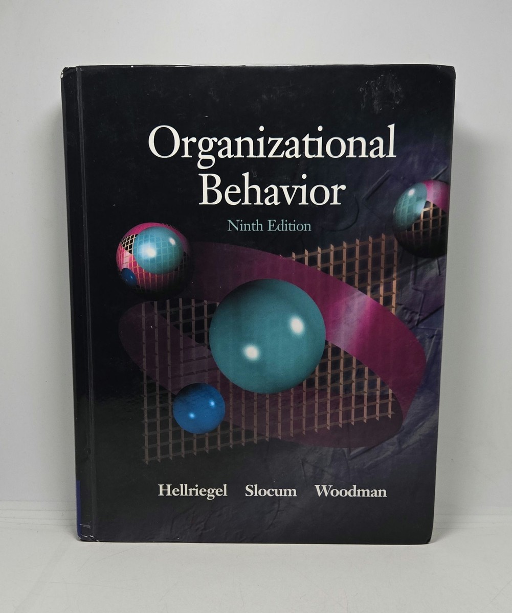 Organizational Behavior, Ninth Edition by Hellriegel, Slocum