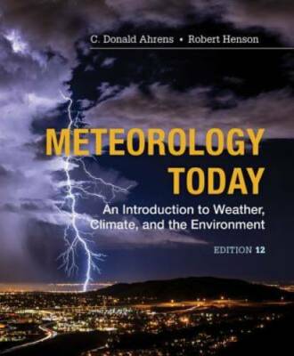 Meteorology Today: Introductory Weather Climate & Environment - VERY GOOD