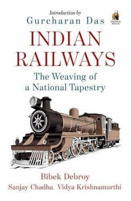 Indian Railways: The Weaving of a National Tapestry Buch Portfolio India