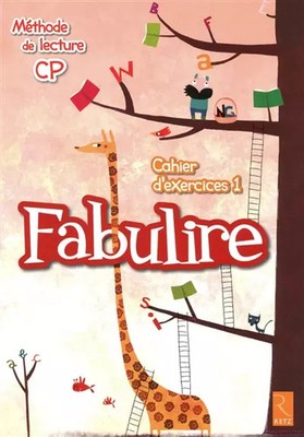 Méthode de lecture : Fabulire CP, Isabelle Meyjonade,  Catherine De Santi-Gaud e