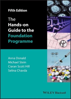 The Hands-on Guide to the Foundation Programme by Anna Donald (English) Paperbac