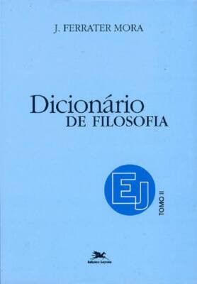 Dicionário De Filosofia - Volume 2. E-J  