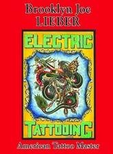 BROOKLYN JOE LIEBER: AMERICAN TATTOO MASTER BY Don Ed Hardy HARDCOVER