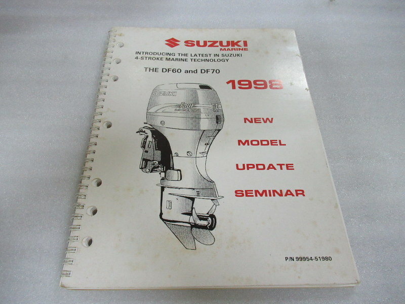 Suzuki Marine 1998 New Model Technical Update OEM Seminar Manual P