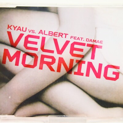 Music Musik MAXI CD Kyau Vs. Albert Feat. Damae   Velvet Morning Sehr Gut