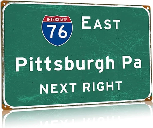 Highway Vintage Tin Metal Signs 8x12  East Pittsburgh Pa Next Right Metal Poster