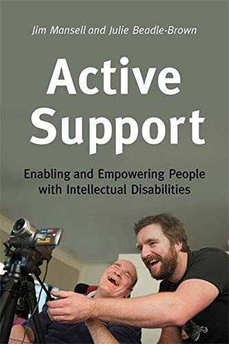Active Support: Enabling and Empowering People with Intellectual
