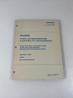 Ampex PURC For MM-1200, MM-1100 AND AG-440C Recorder Maintenance Manual