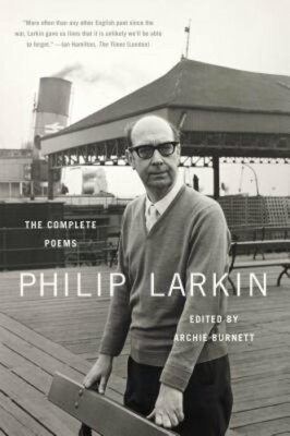 Philip Larkin: The Complete Poems by Philip Larkin: New