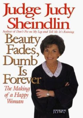 #ad #ad Beauty Fades Dumb is Forever: The Making of a Happy Woman by Sheindlin Judy $4.99