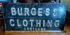 Rare Primitive Wood Clothing Trade Sign Burgess Clothing Cortland New York 1900s