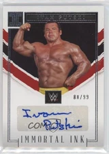2023 Panini Impeccable WWE Immortal Ink /99 Ivan Putski #IM-IPT Auto