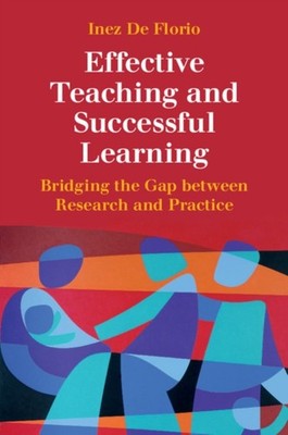 Effective Teaching and Successful Learning Bridging by Inez De Florio PAPERBACK