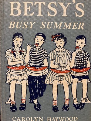 Betsy's Busy Summer