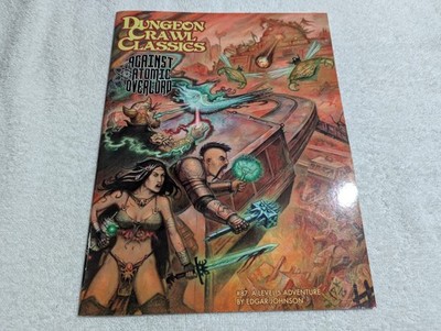 DCC Dungeon Crawl Classics #87 Against The Atomic Overlord RPG