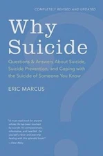 Why Suicide?: Questions and Answers About Suicide, Suicide Prevention, an - GOOD