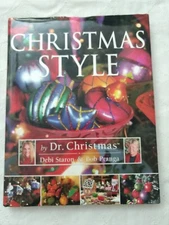 Christmas style by dr Christmas debi staron & bob pranga holiday styling book