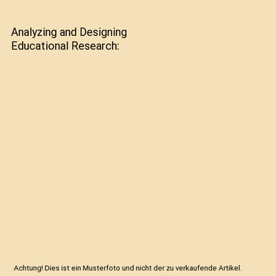 Analyzing and Designing Educational Research, Tuckman