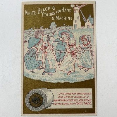 J&P Coats Antique Victorian Trade Card Ring Around Roses Nursery Rhyme Thread