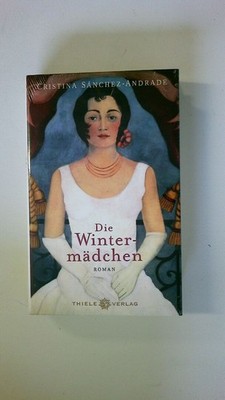 77966 Cristina Sánchez-Andrade DIE WINTERMÄDCHEN Roman HC