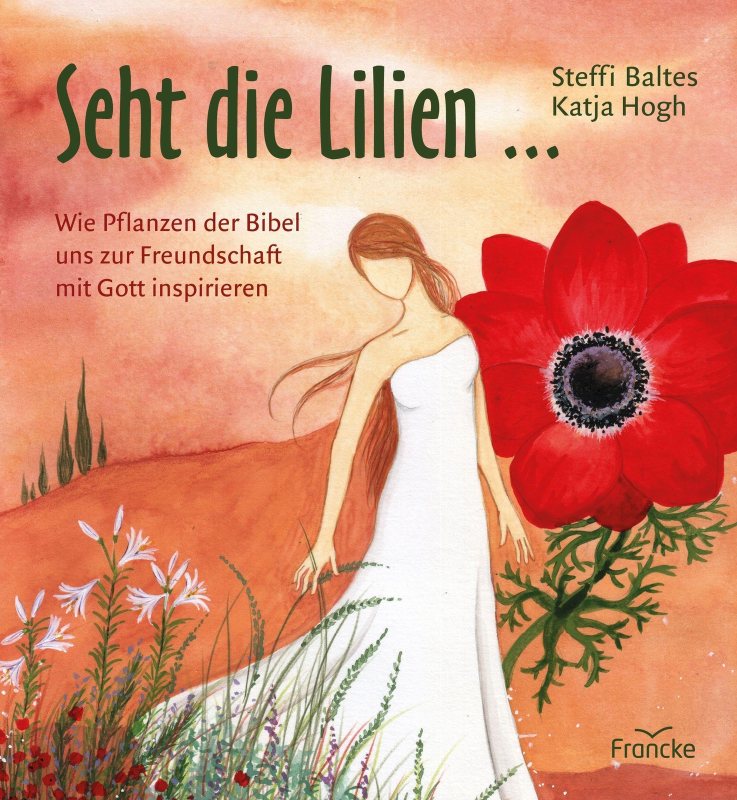 Thumbnail - Seht Die Lilien ... | Steffi Baltes | Buch | 64 S. | Deutsch | 2022