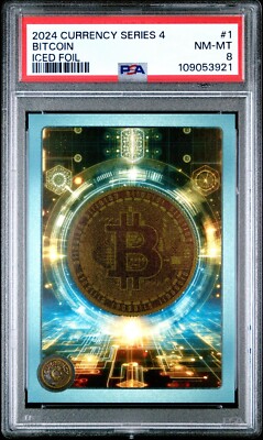 2024 Cardsmiths Currency Series 4 Bitcoin Iced Foil PSA 8 NM-MT #1