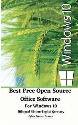 Best Free Open Source Office Software For Windows 10 Bilingual Edition...
