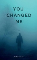 Dhruv Shah | YOU Changed ME | Taschenbuch | Englisch (2022) | Notion Press