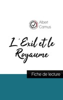 L'exil Et Le Royaume De Albert Camus (Fiche De Lecture Et Analyse ComplèTe De...
