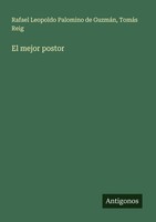 El Mejor Postor Rafael Leopoldo Palomino De GuzmáN