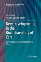 Lorna Tilley (U. A.) | New Developments In The Bioarchaeology Of Care | Buch