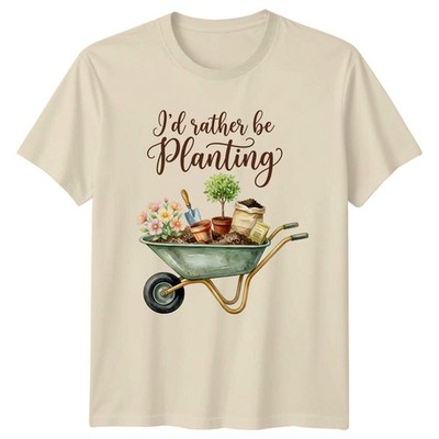 Ich würde lieber pflanzen T-Shirt Pflanzen Gartenarbeit Geburtstag Geschenk für Sie und Ihn