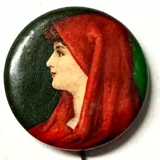 c1910 PRETTY LADY Red Hood Cigarettes 7/85" Celluloid Pinback Button