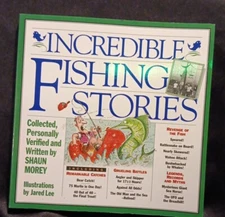 Incredible Fishing Stories 1st Print 1994 PB Shaun Morey/Jared Lee