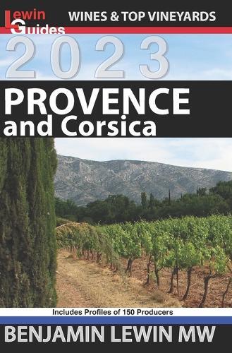 Benjamin Lewin Mw Wines of Provence and Corsica (Tascabile)