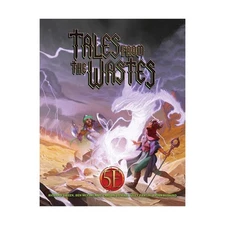 Kobold Press 5E: Tales from the Wastes Standard Hardcover