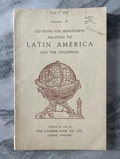 Old Books and Manuscripts relating to Latin America and the Philippines VTG