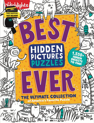 Best Hidden Pictures Puzzles EVER: Find over 1,550 Hidden Objects in Highlights