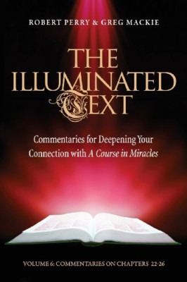 The Illuminated Text Volume 6: Commentaries for Deepeni - Paperback NEW Robert P