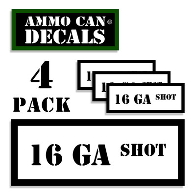 16 GA SHOT Ammo Can Labels  Ammunition Case stickers decal 4 pack  3''x1.15'' WT