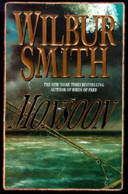 Monsoon (Courtney Family Adventures) - Hardcover By Smith, Wilbur - VERY GOOD